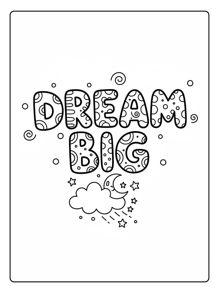 Inspirational Quotes Coloring Pages – Dream Big