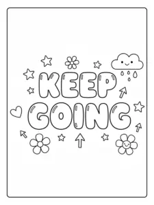 Inspirational Quotes Coloring Pages – Keep Going